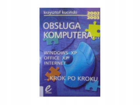 Obsługa komputera krok po kroku - K Kuciński