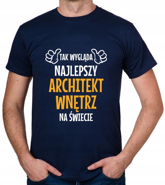 

koszulka Najlepszy Architekt Wnętrz prezent