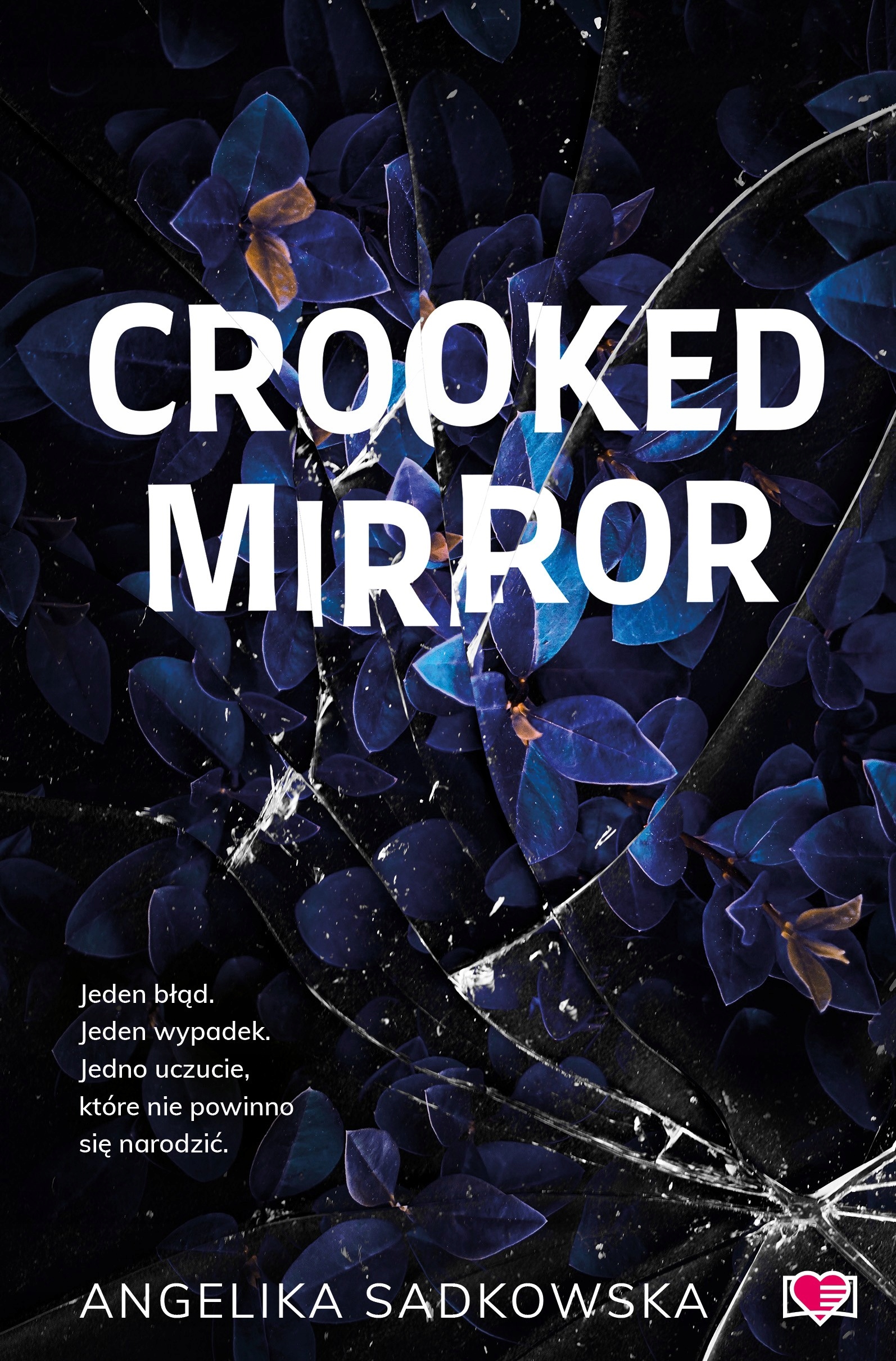 Crooked Mirror Angelika Sadkowska