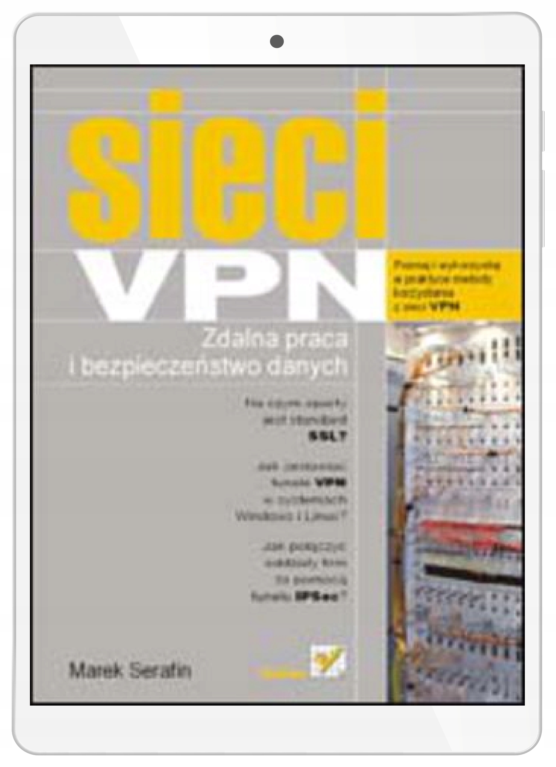 Sieci VPN. Zdalna praca i bezpieczeństwo danych
