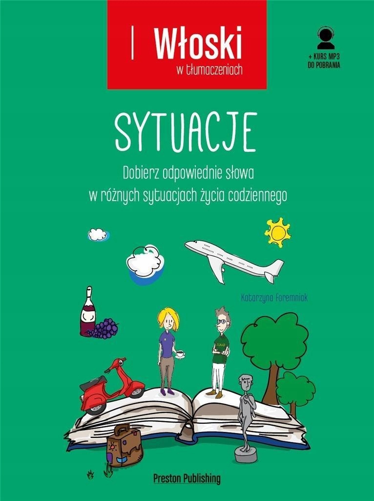 

Włoski W Tłumaczeniach. Sytuacje