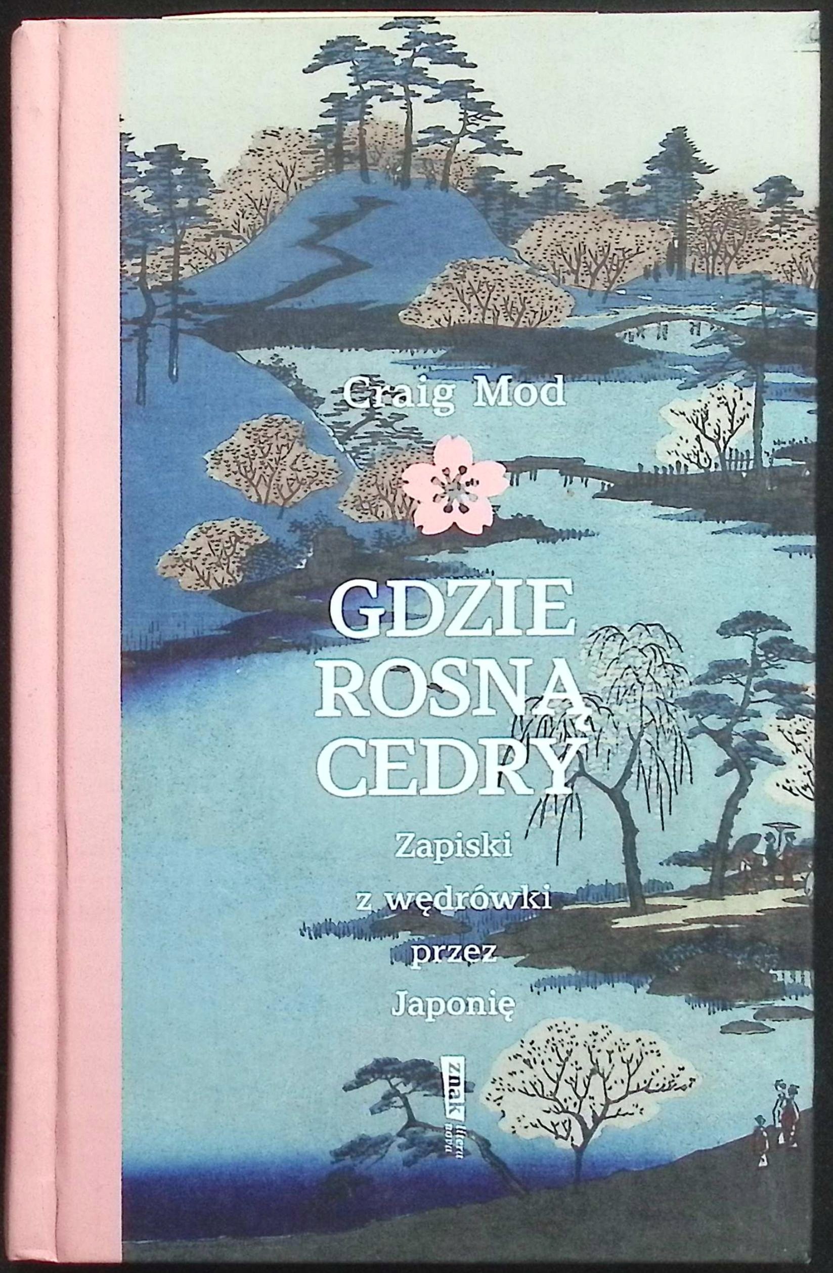 Gdzie rosną cedry Craig Mod