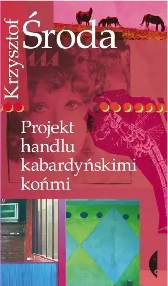 Projekt handlu kabardyńskimi końmi Krzysztof Środa