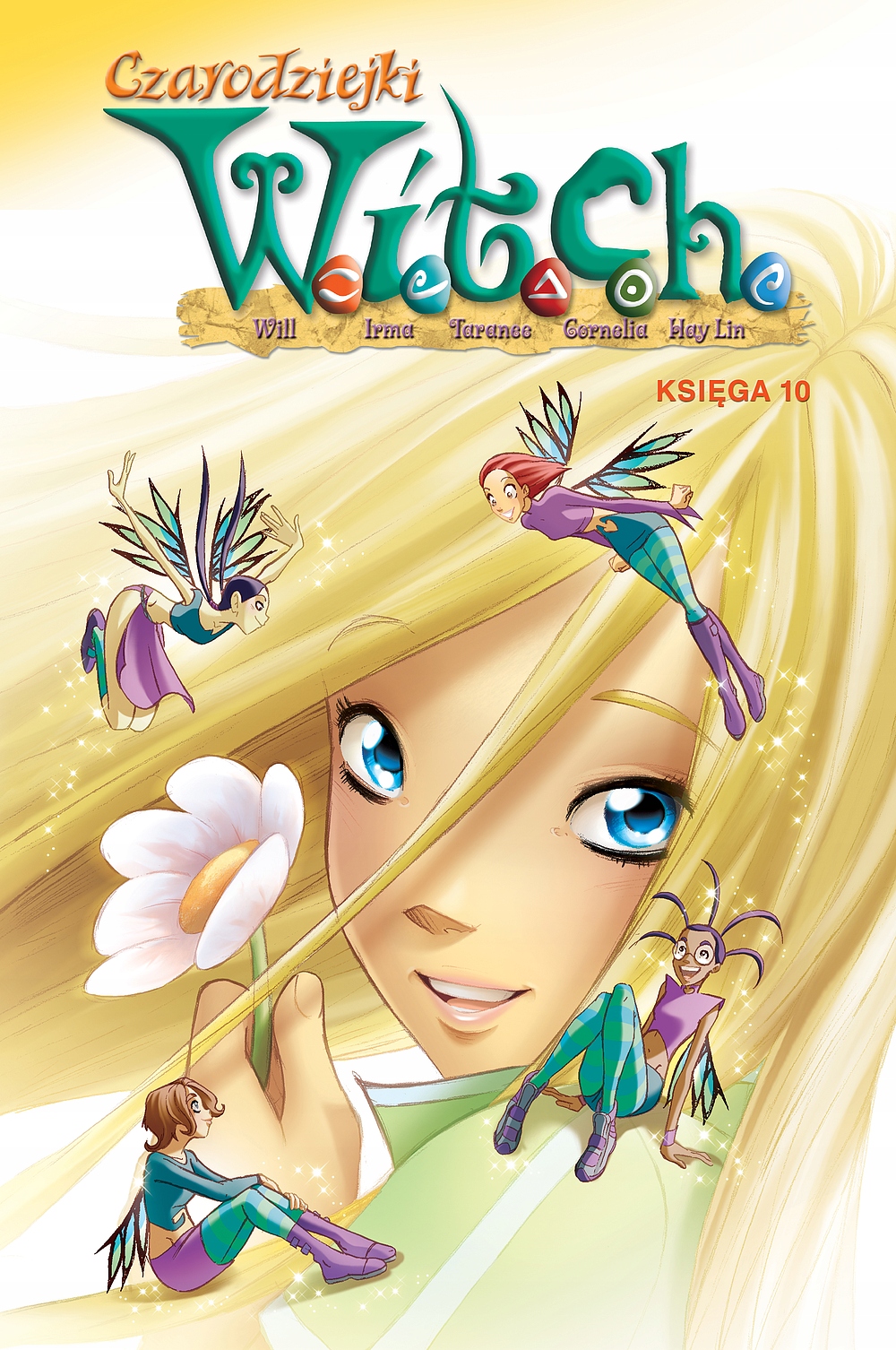 Czarodziejki W.i.t.c.h. Księga 10