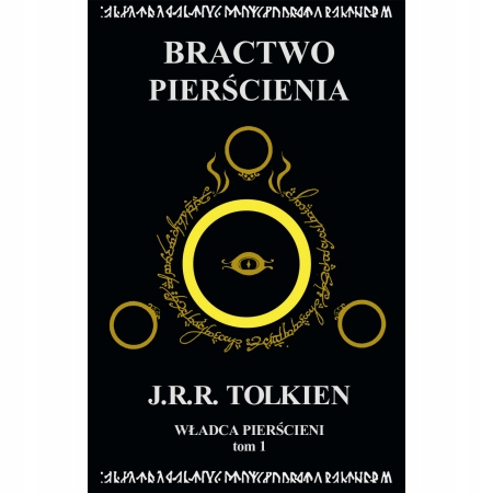 

Bractwo Pierścienia Władca Pierścieni Tom 1
