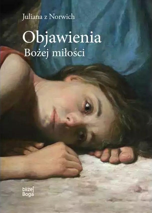 Objawienia Bożej Miłości, Julianna Z Norwich