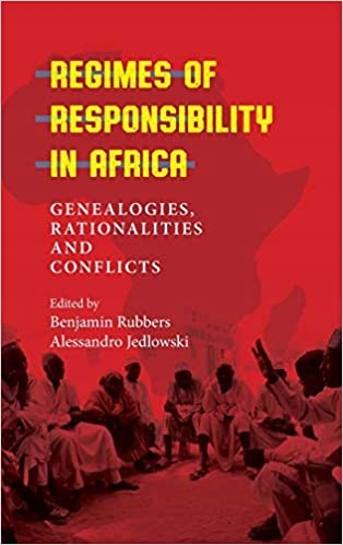 Regimes of Responsibility in Africa A. Jedlowski