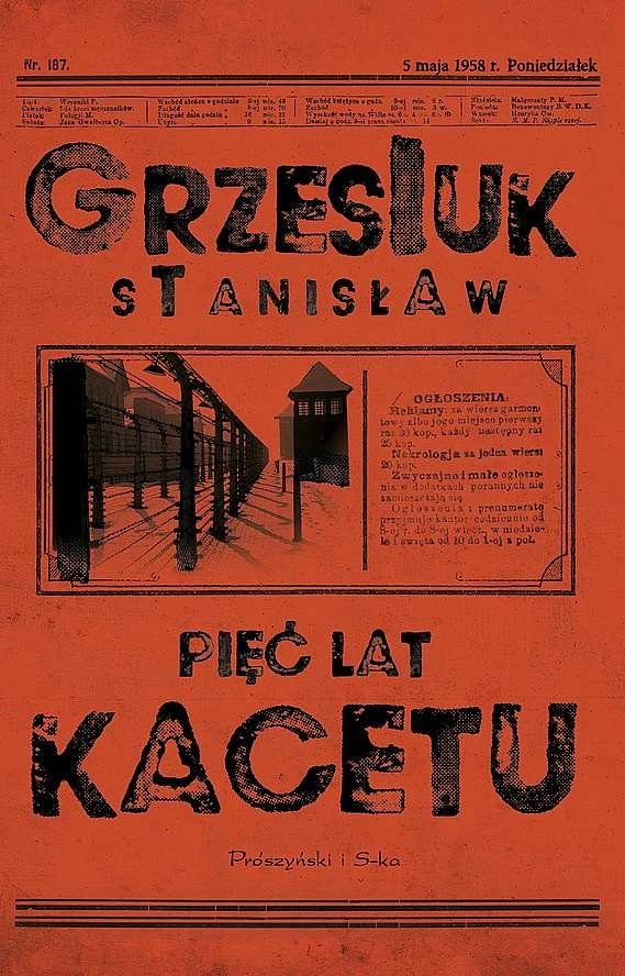 PIĘĆ LAT KACETU WYD. SPECJALNE, STANISŁAW GRZESIUK