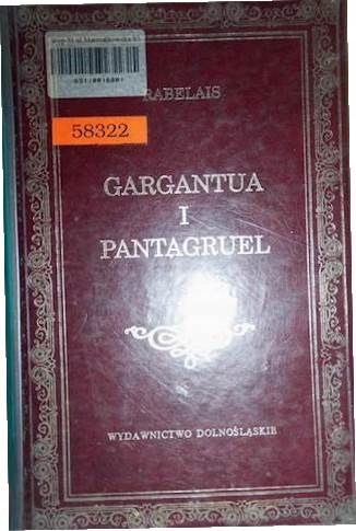 Gargantura i pantagruel tom 1 - Rabelais