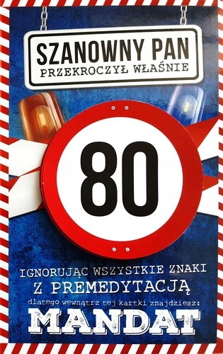 

Kartka na 80 urodziny dla Pana z mandatem JCX19