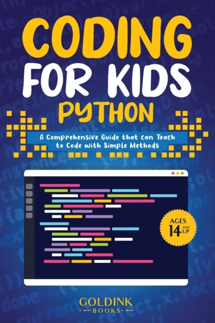 Coding for Kids Python: A Comprehensive Guide that Can Teach Children ...