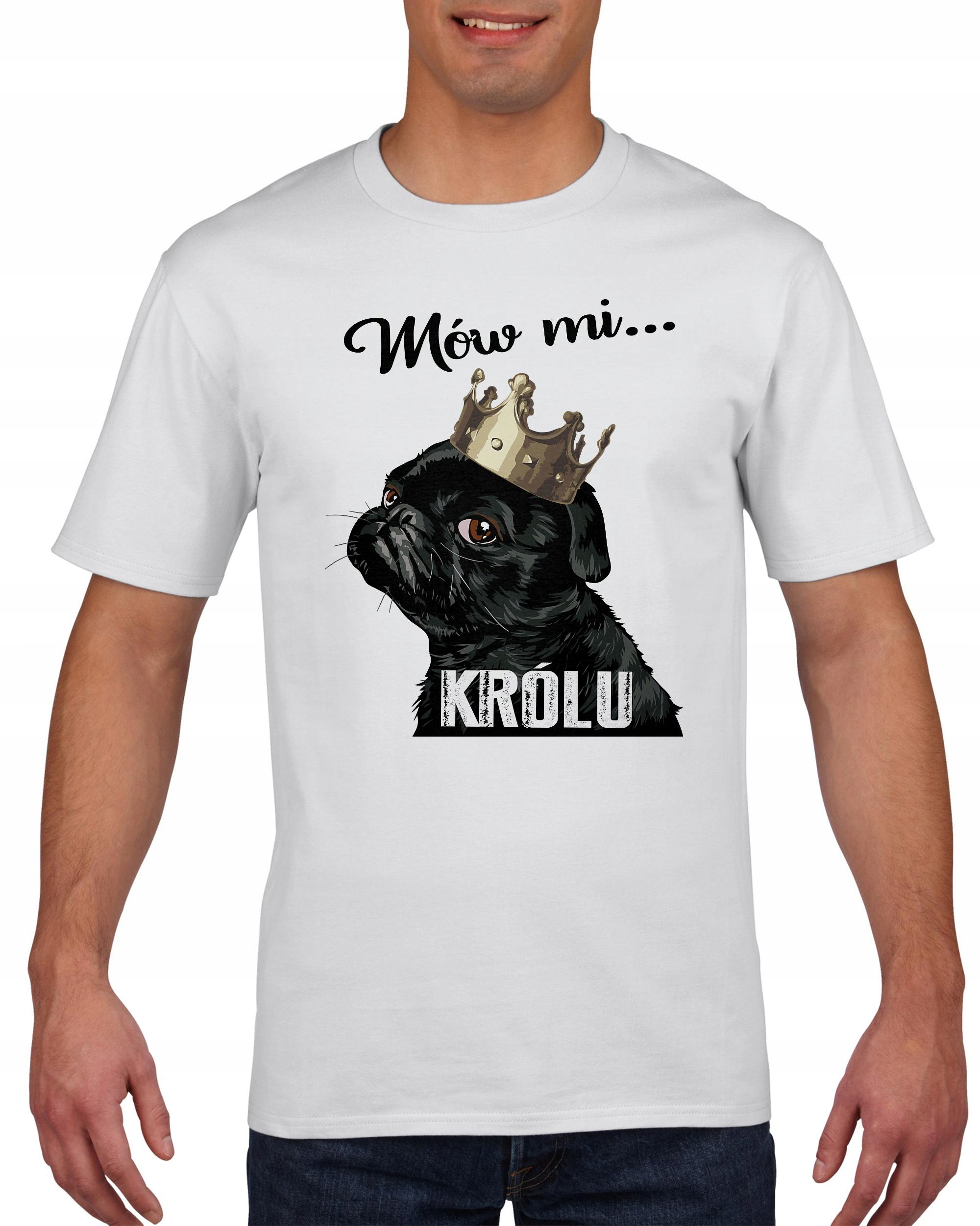 

Koszulka męska Mów mi królu pies mops pug XXL
