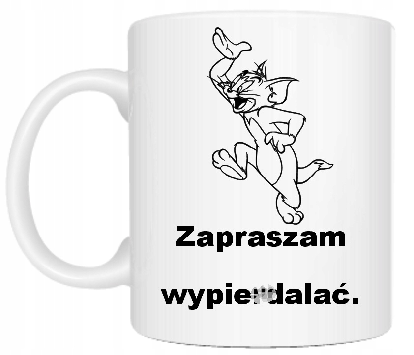 ŚMIESZNY KUBEK ZAPRASZAM WYPIERDAL*Ć DO PRACY URODZINY F*CK YOU TOM & JERRY Pojemność 330 ml