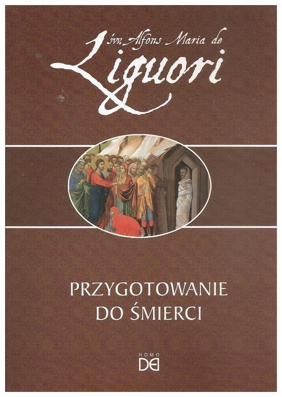 Подготовка к смерти. Alfons Maria de Liguori