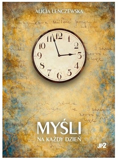 Myśli na każdy dzień Alicja Lenczewska Bestseller!