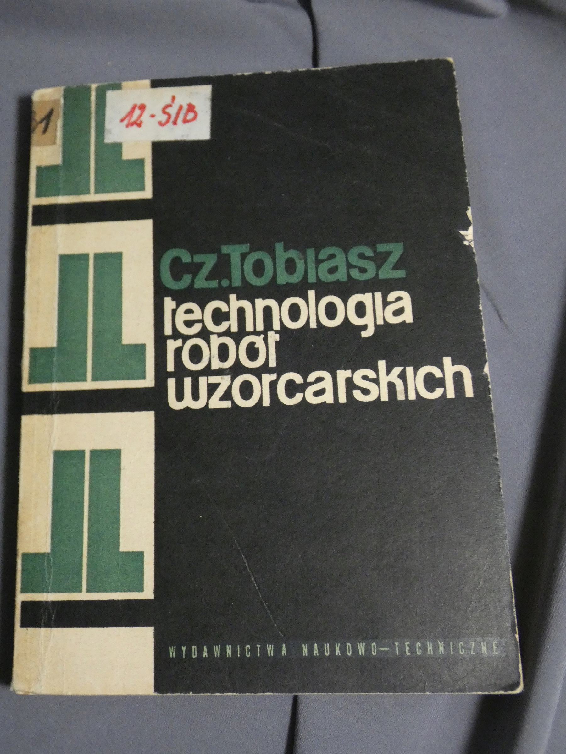 Technologia robót wzorcarskich Tobiasz