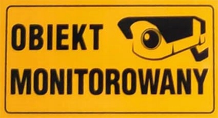 

Tablica Ostrzegawcza "obiekt Monitorowany"