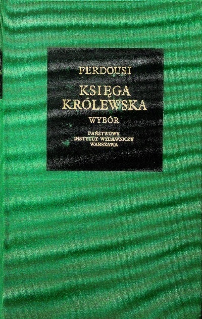 Księga królewska. Ferdousi