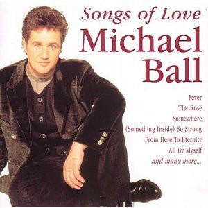 Michael Ball Songs Of Love Nowa