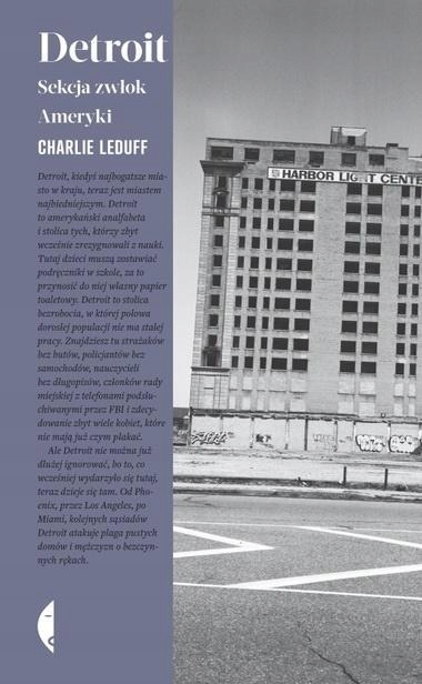 

Detroit. Sekcja Zwłok Ameryki W.2, Charlie Leduff