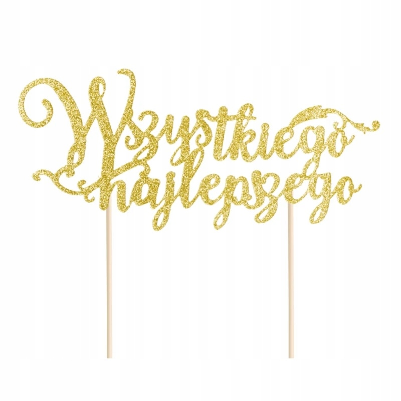 

Topper Na Tort Wszystkiego Najlepszego Złoty