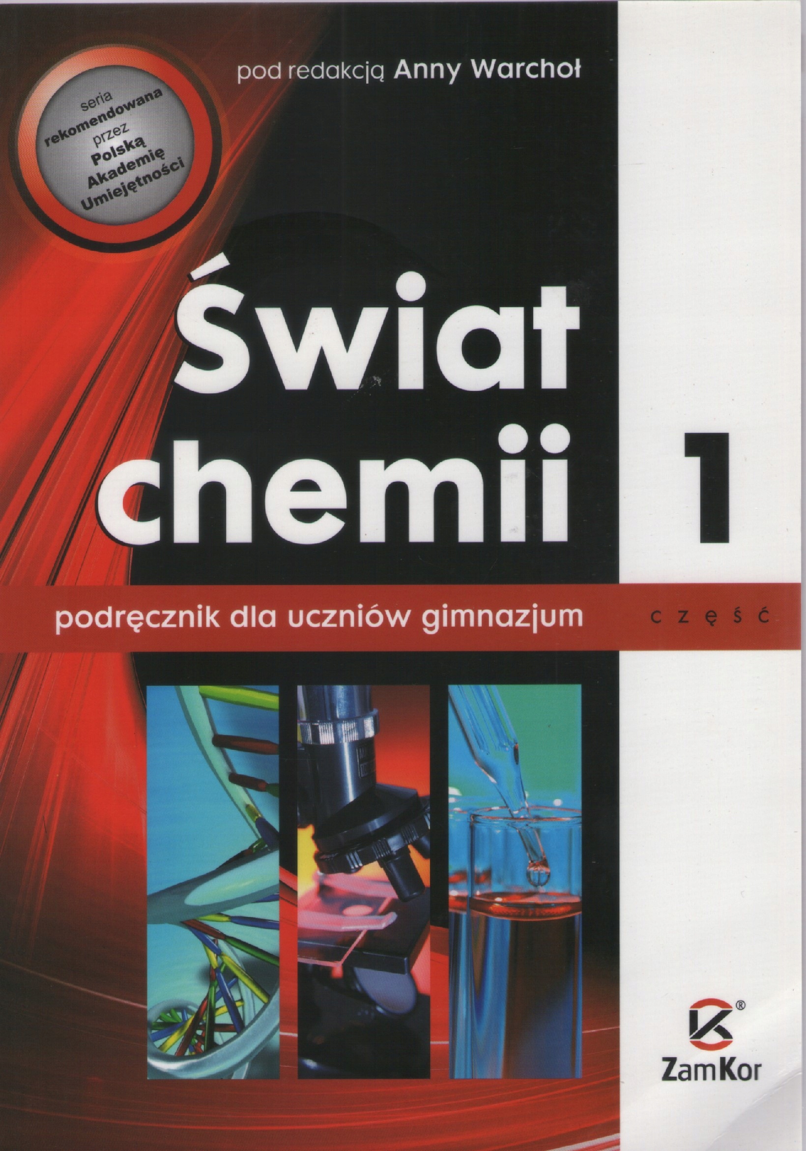 ŚWIAT CHEMII 1. PODRĘCZNIK DLA UCZNIÓW GIMNAZJUM