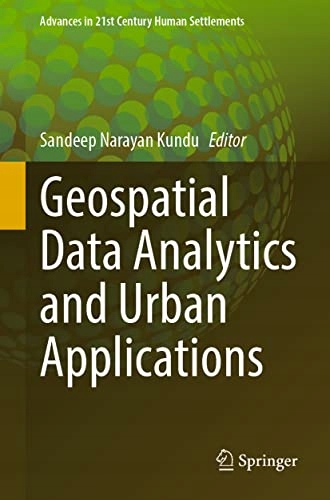 Kundu, Sandeep Narayan Geospatial Data Analytics and Urban Applications (Ad