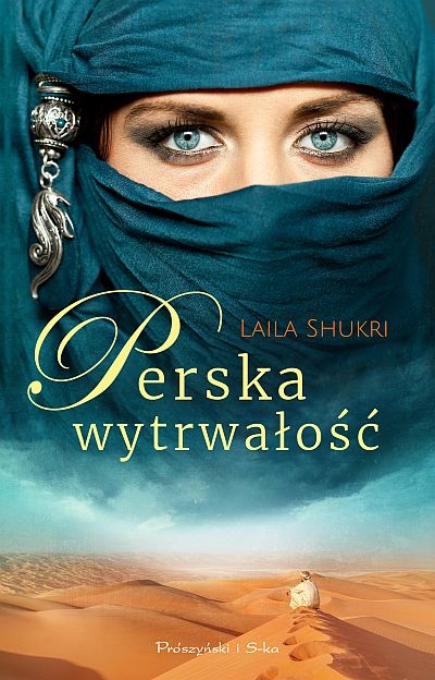 

Perska wytrwałość Laila Shukri