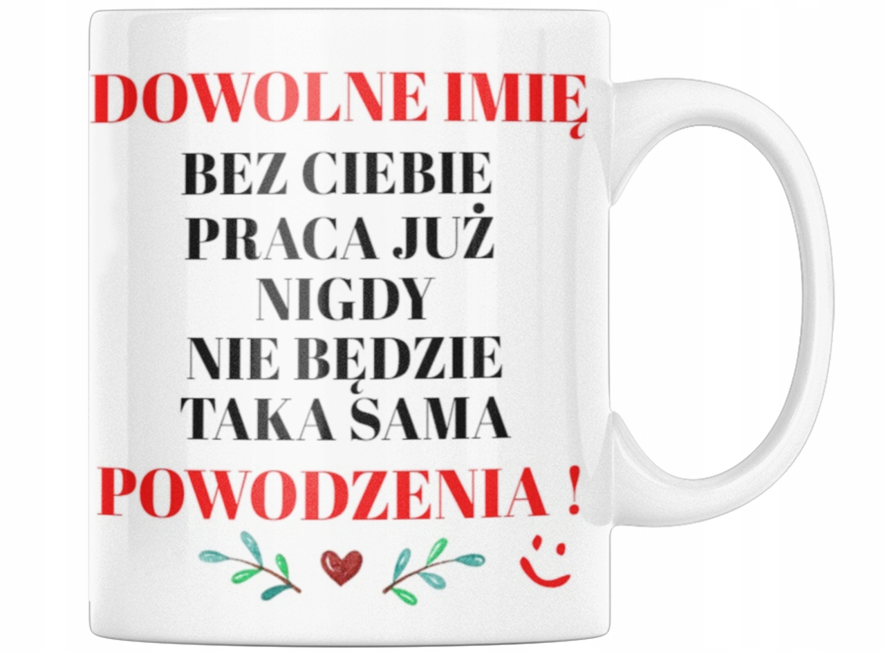 KUBEK PREZENT ZMIANA INNA PRACA KOLEGA KOLEŻANKA