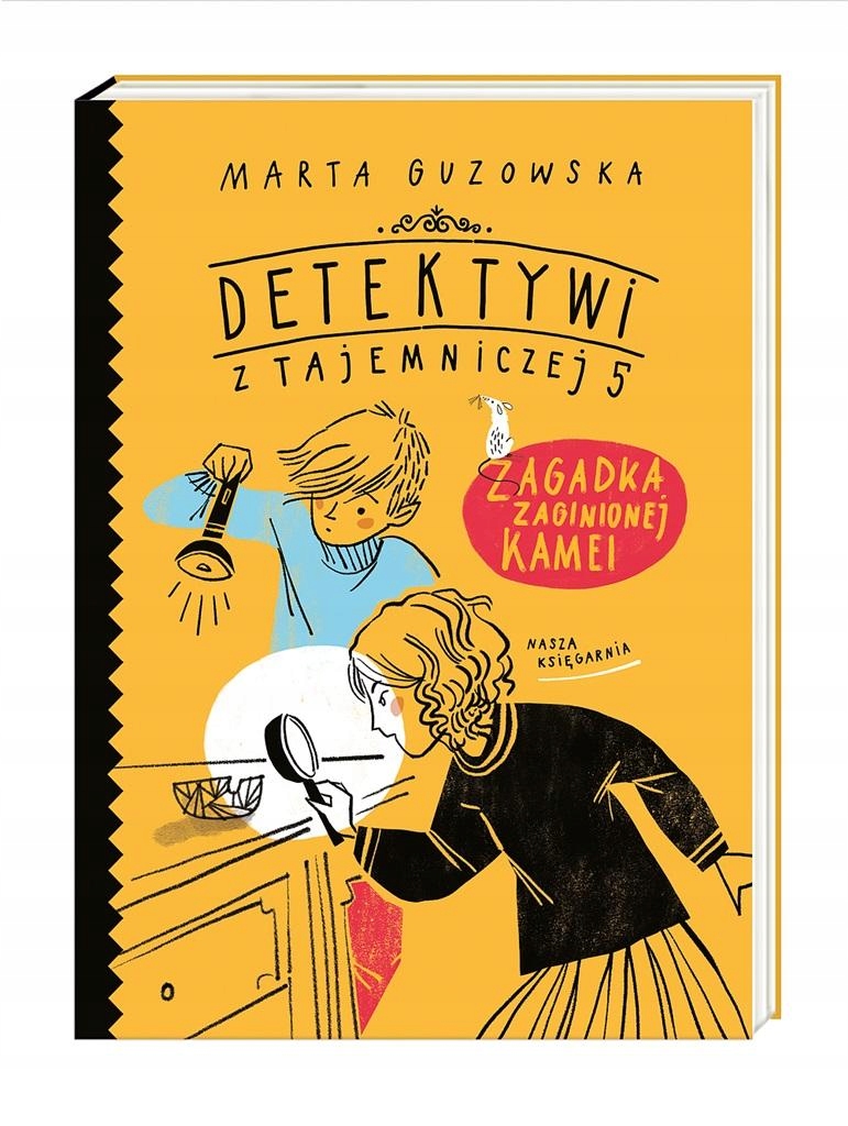 

Detektywi z Tajemniczej 5. Zagadka zaginionej...
