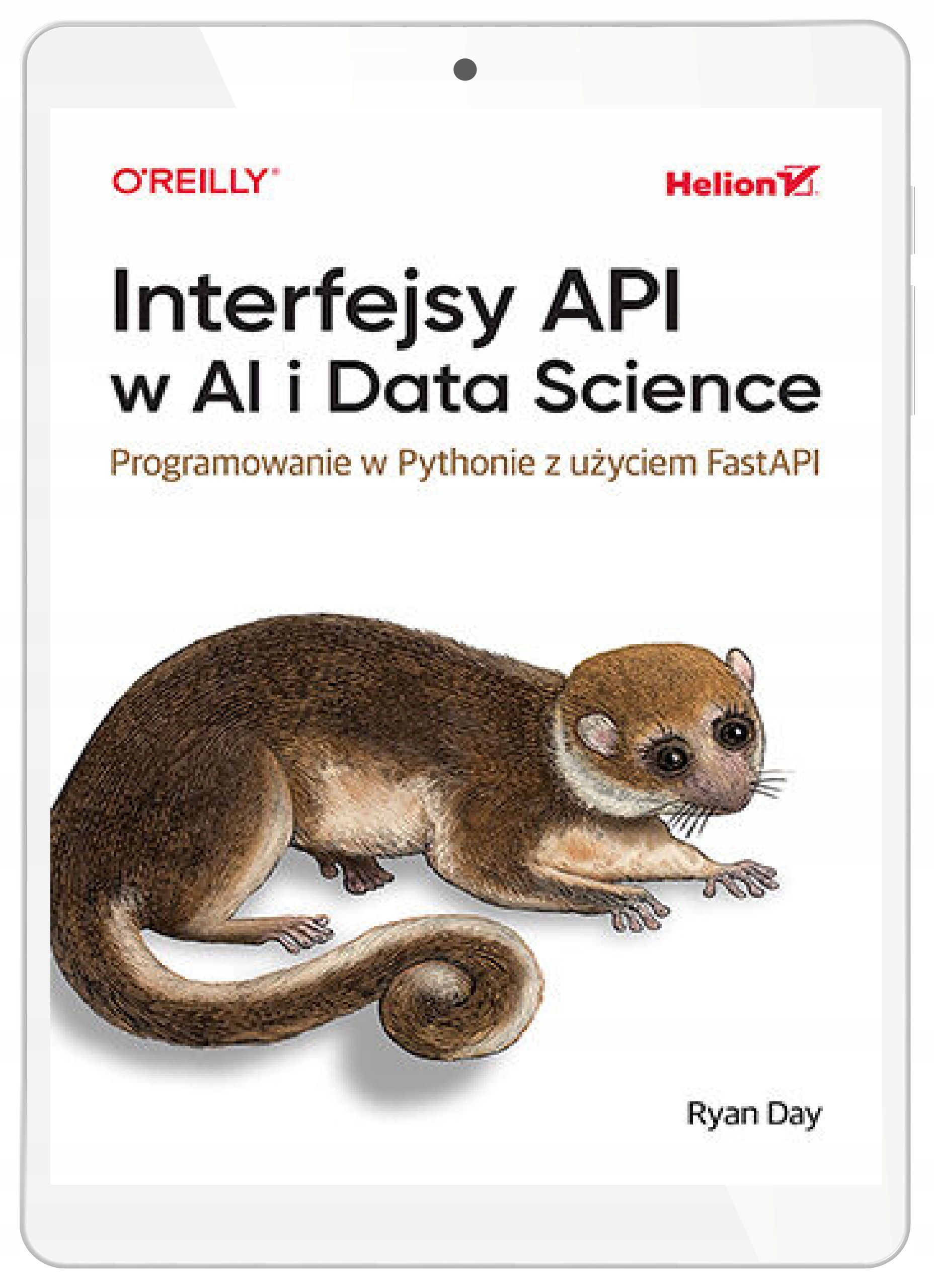 Interfejsy API w AI i Data Science. Programowanie w Pythonie z użyciem