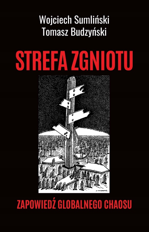 

Strefa zgniotu Wojciech Sumliński