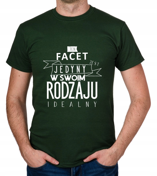 

koszulka Facet Jedyny W Swoim Rodzaju prezent