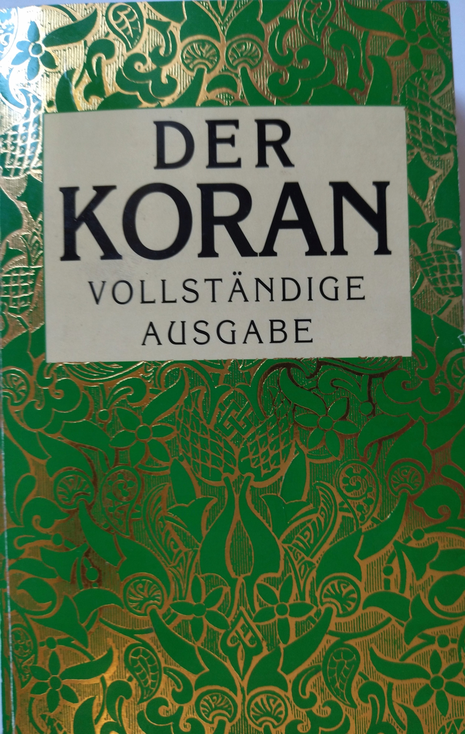 DER KORAN VOLLSTANDIGE AUSGABE