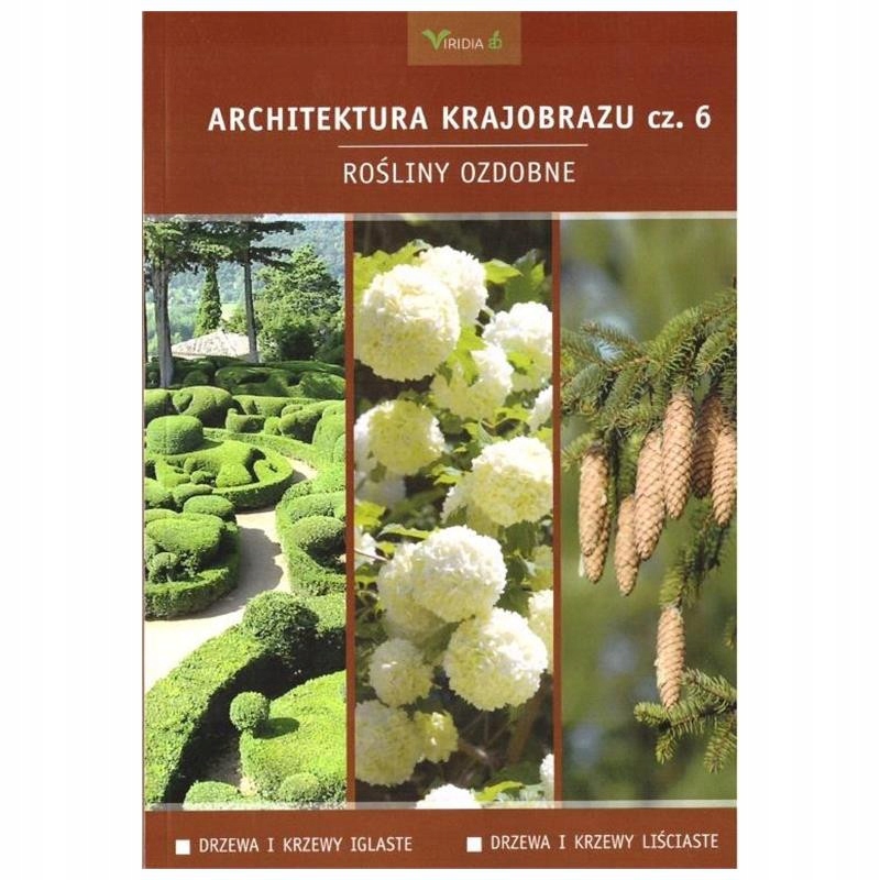 Architektura Krajobrazu 6 Rośliny Ozdobne Kw. R.21