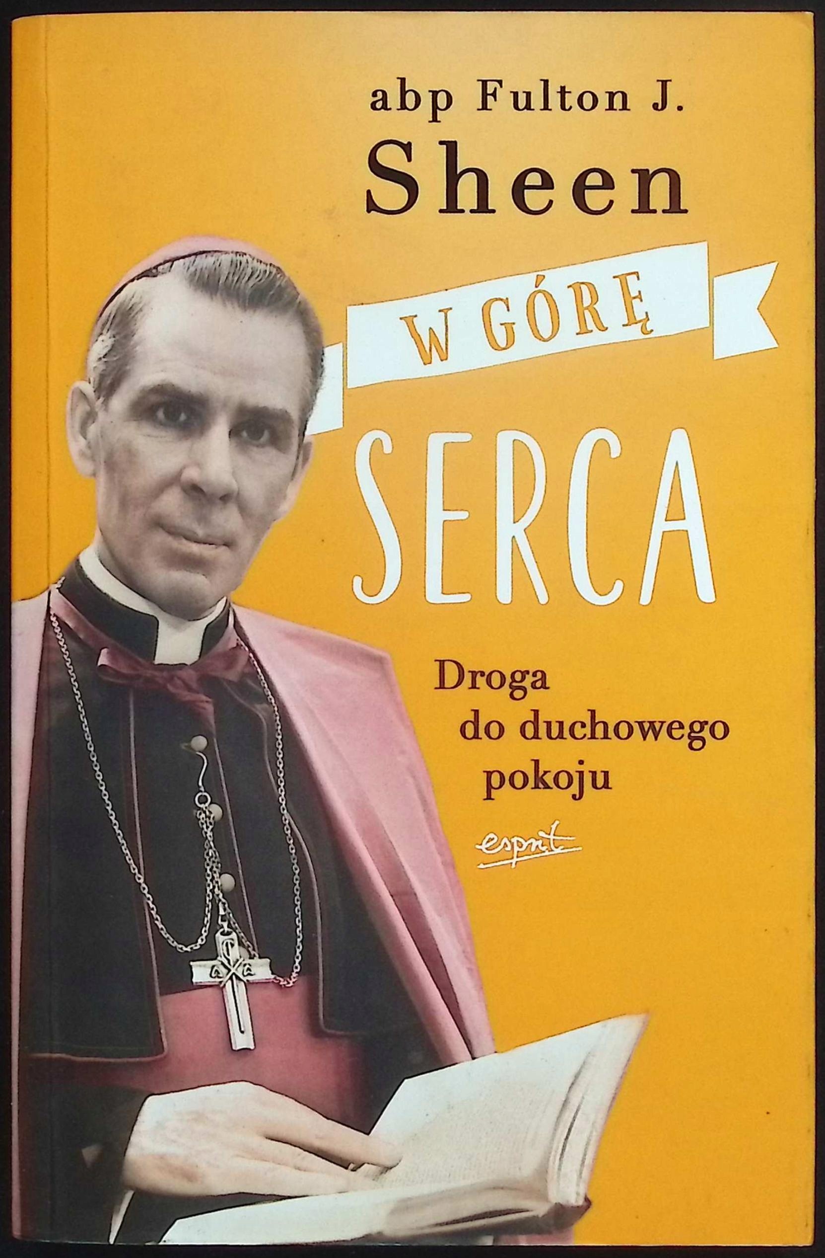 W górę serca Fulton Sheen