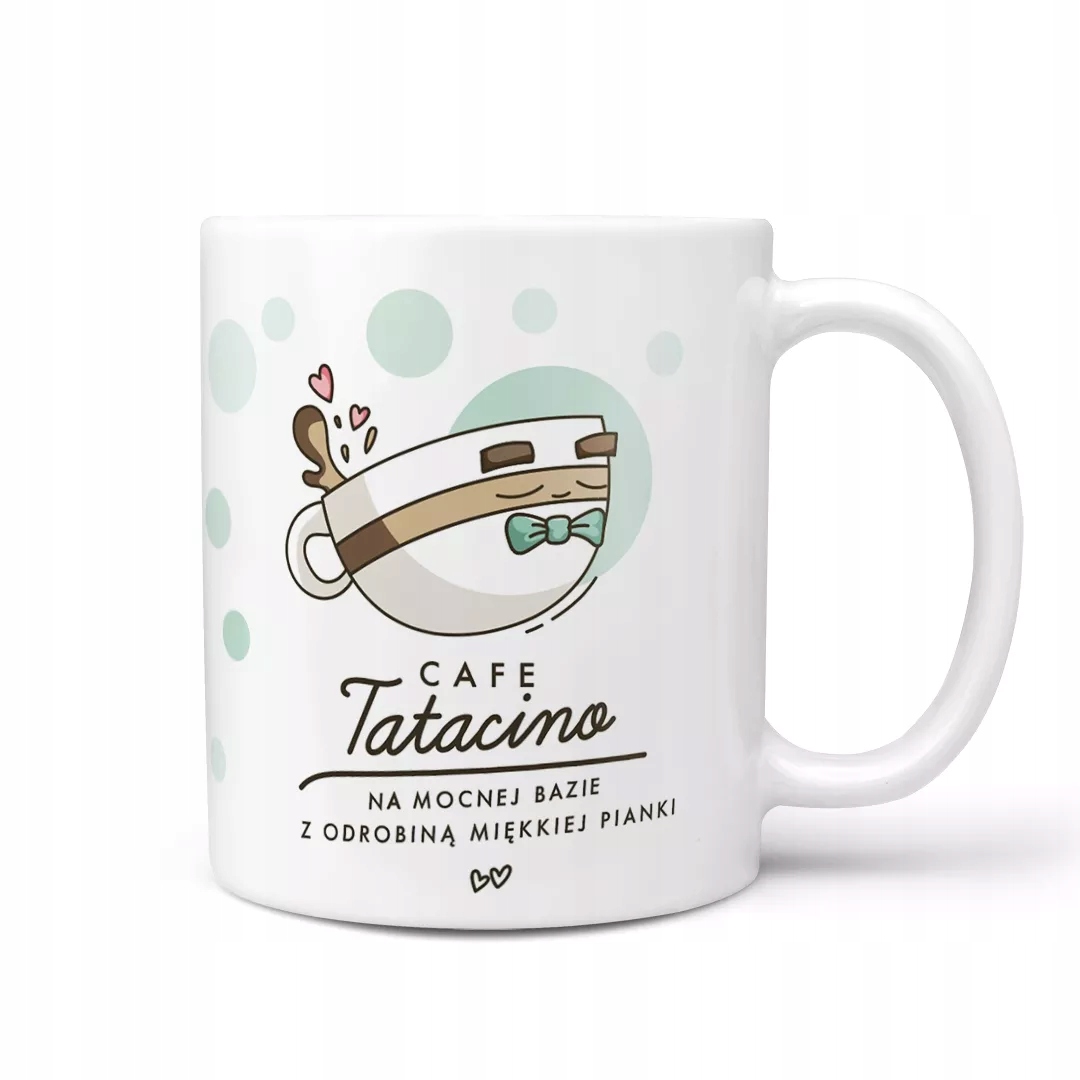 

dla Taty Kubek na dzien Ojca Cafe Tatacino