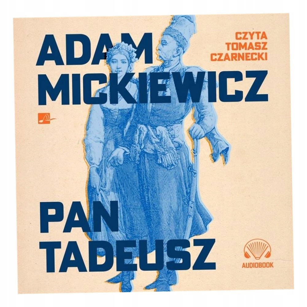Pan Tadeusz Audiobook Adam Mickiewicz