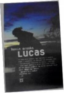 Lucas - Kevin Brooks