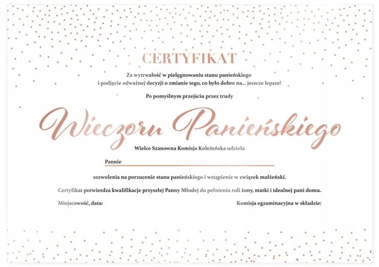 

Certyfikat Wieczór Panieński Dyplom Bride To Be