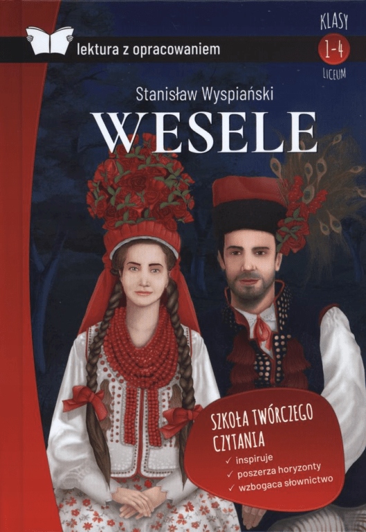 

Wesele. Lektura z opracowaniem. S. Wyspiański