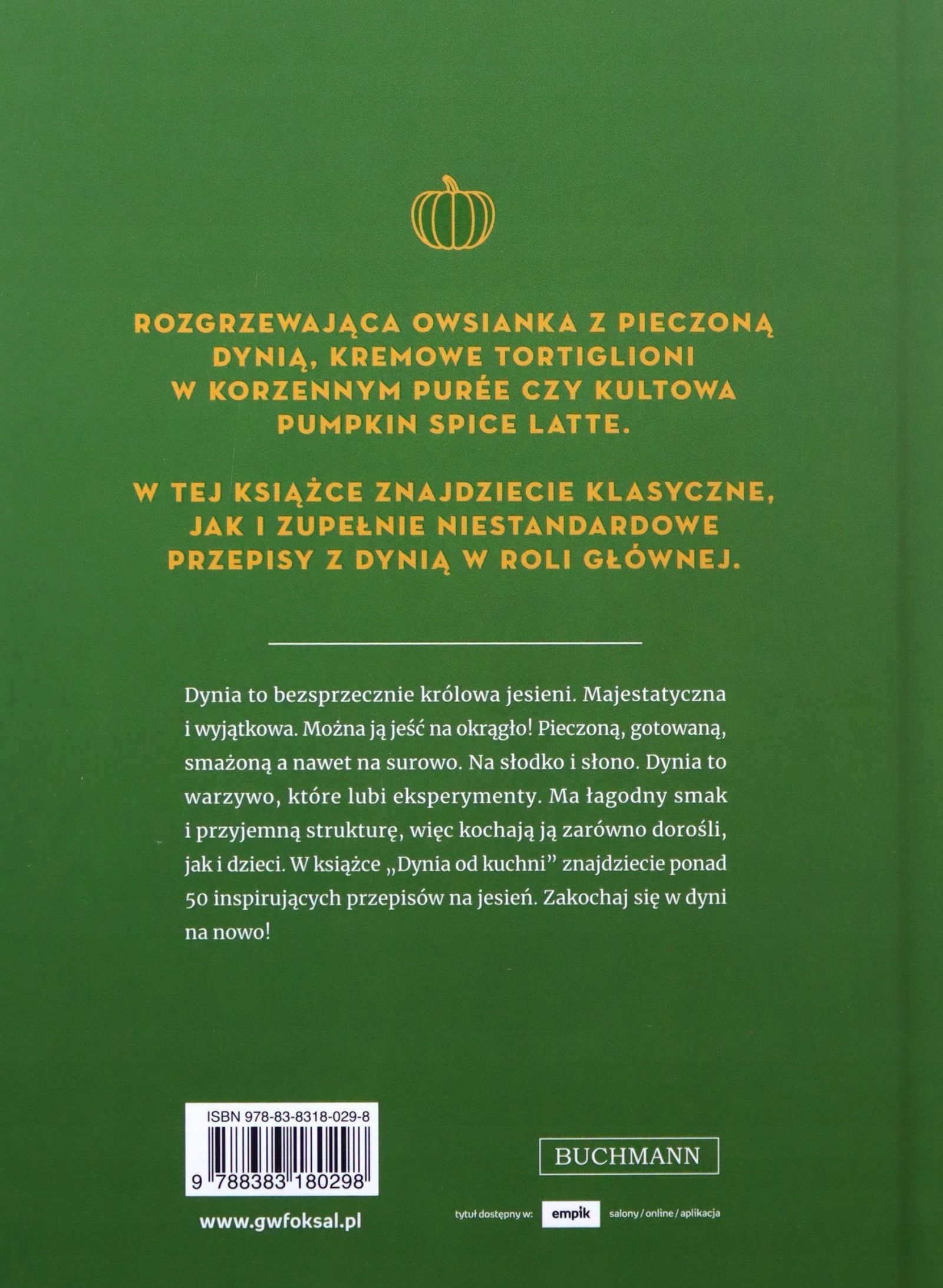 DYNIA OD KUCHNI. 50 PRZEPISÓW NA JESIEŃ [KSIĄŻKA] Stan opakowania oryginalne