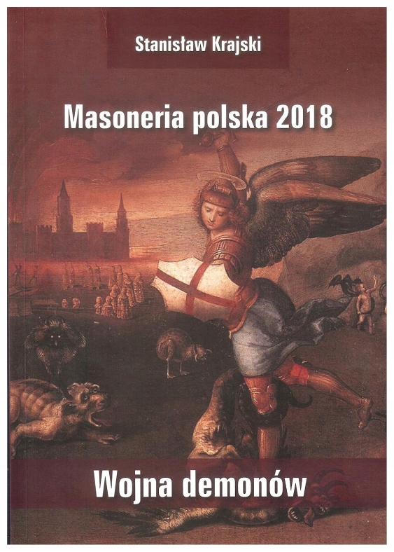 Masoneria polska 2018 Wojna demonów S. Krajski-Zdjęcie-0