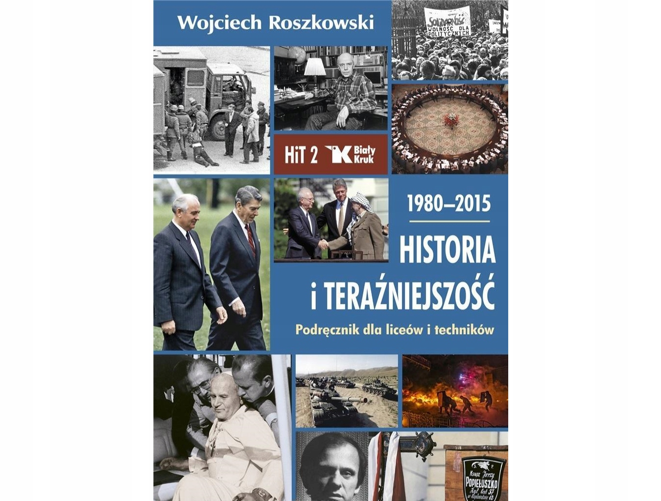 HISTORIA I TERAŹNIEJSZOŚĆ 2 1980-2015 KRUK 2023