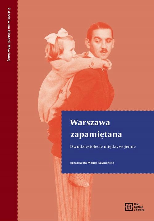 WARSZAWA ZAPAMIĘTANA. DWUDZIESTOLECIE MIĘ.. EBOOK