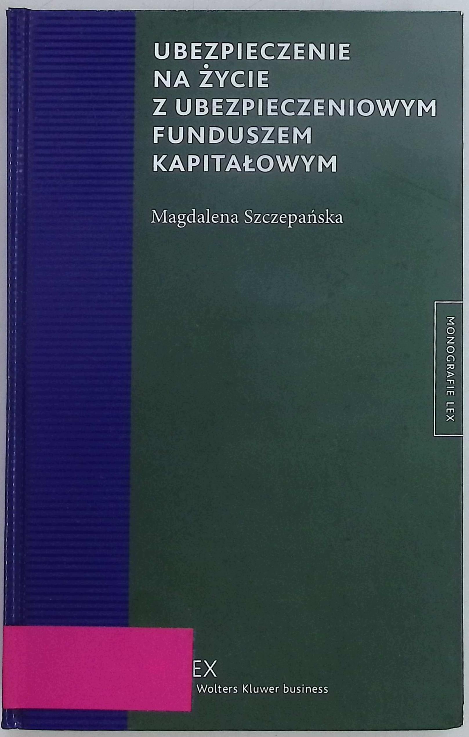 Ubezpieczenie na życie z ubezpieczeniowym funduszem kapitałowym