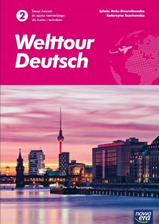 Welttour Deutsch 2 Zeszyt ćwiczeń Język Niemiecki