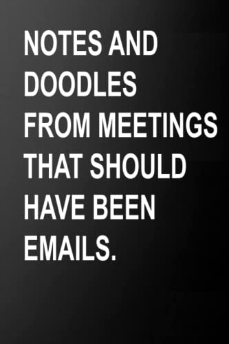 Fata Notes And Doodles That Should Have Been Emails: Funny Work Office Cowo