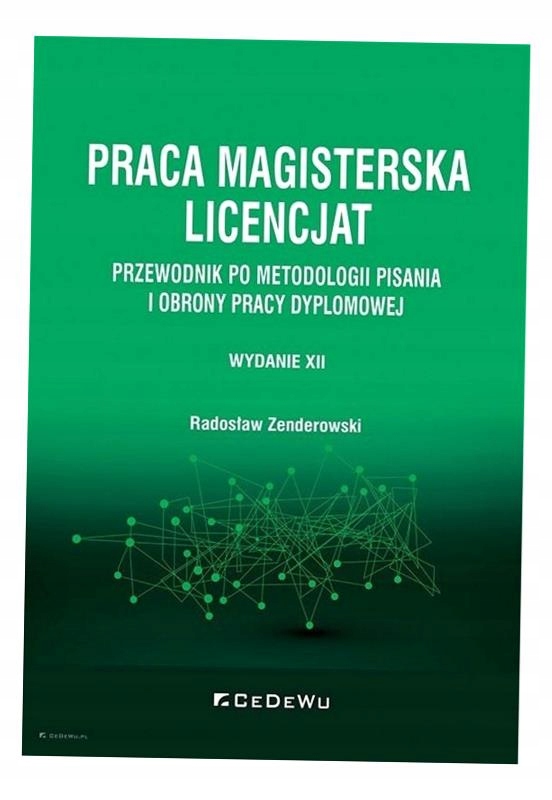 PRACA MAGISTERSKA. LICENCJAT RADOSŁAW ZENDEROWSK..