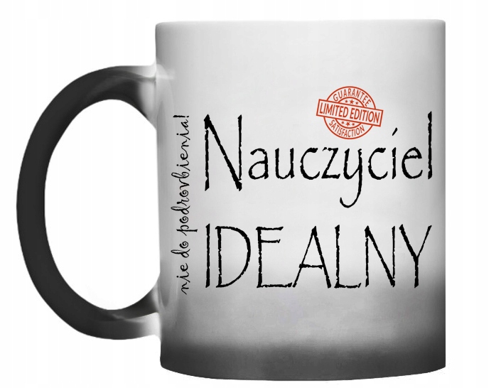 

Kubek Nauczyciel Idealny dzień nauczyciela Prezent